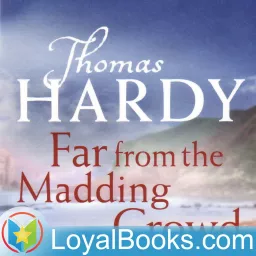Far From the Madding Crowd by Thomas Hardy Podcast artwork