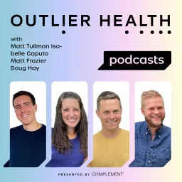 The Outlier Health Podcast artwork