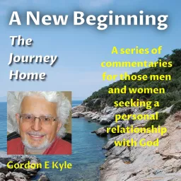 A New Beginning - The Journey Home Podcast artwork
