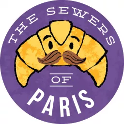 The Sewers of Paris Podcast artwork