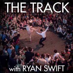 The Track with Ryan Swift Podcast artwork