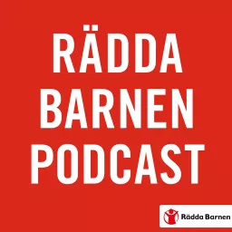 Rädda Barnen podcast