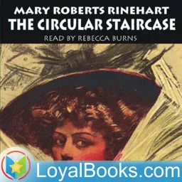 The Circular Staircase by Mary Roberts Rinehart