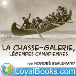 La chasse-galerie by Honoré Beaugrand