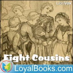 Eight Cousins by Louisa May Alcott Podcast artwork