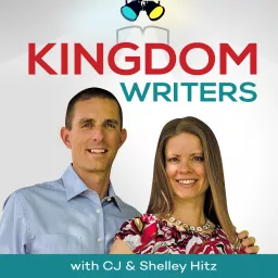 Kingdom Writers: A Podcast for Christian Writers of All Genres artwork