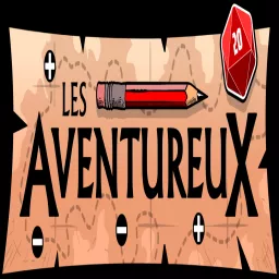 Les Aventureux Podcast artwork
