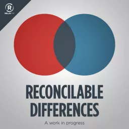 Reconcilable Differences Podcast artwork
