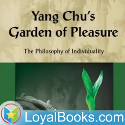 Yang Chu's Garden of Pleasure by Lieh Tzu