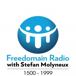 Freedomain with Stefan Molyneux | Podcasts 1500-1999 artwork
