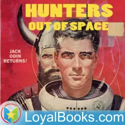 Hunters Out of Space by Joseph E. Kelleam