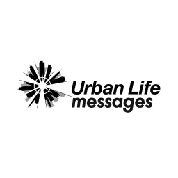 Urban Life Latest Messages Podcast artwork