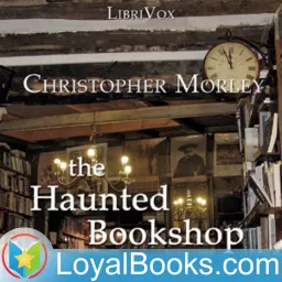 The Haunted Bookshop by Christopher Morley