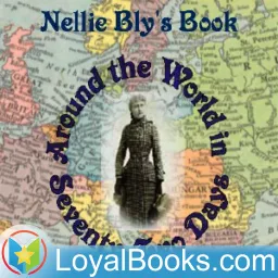 Around the World in Seventy-Two Days by Nellie Bly