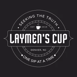 Laymen's Cup Podcast