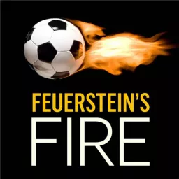 Feuerstein's Fire American Soccer Show Podcast artwork