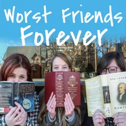 Worst Friends Forever Podcast artwork