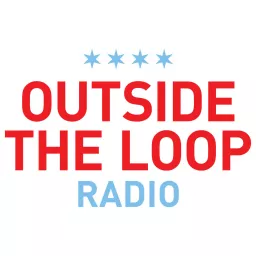 Outside the Loop RADIO Podcast artwork