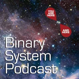 Binary System Podcast