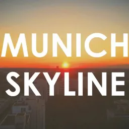 MUNICH SKYLINE Podcast artwork