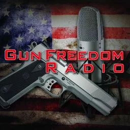 Gun Freedom Radio Podcast Addict