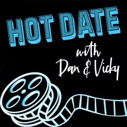 Hot Date with Dan and Vicky Podcast artwork