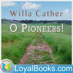 O Pioneers! by Willa Cather