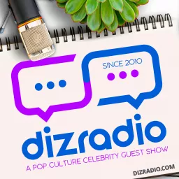 DisneyBlu’s “The DizRadio Show” A Pop Culture Celebrity Guest Show Podcast artwork