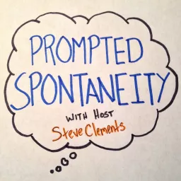 Prompted Spontaneity Podcast artwork