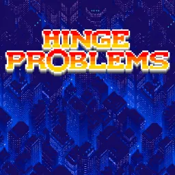 Hinge Problems Podcast artwork
