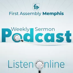 FA Memphis Sermon Podcast