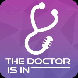 The Doctor Is In Podcast