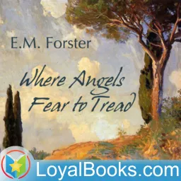 Where Angels Fear to Tread by Edward M. Forster Podcast artwork