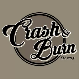 Crash N Burn Podcast artwork