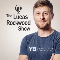 The Lucas Rockwood Show Podcast artwork
