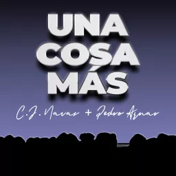 Una Cosa Más Podcast artwork