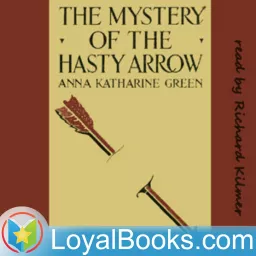 The Mystery of the Hasty Arrow by Anna Katharine Green