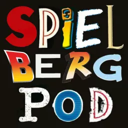 SpielbergPod - The Steven Spielberg Podcast