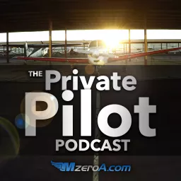Private Pilot Podcast by MzeroA.com artwork