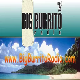 Big Burrito Radio Podcast artwork