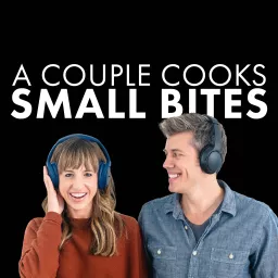 A Couple Cooks | Small Bites Podcast artwork
