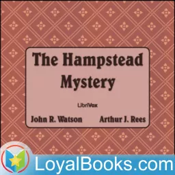 The Hampstead Mystery by John R. Watson