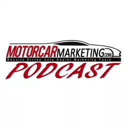 The Motorcar Marketing Podcast artwork