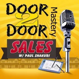 Door To Door Mastery Podcast artwork