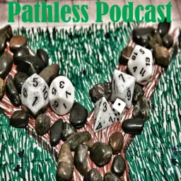 Pathless Podcast - Pathfinder to 5E Dungeons and Dragons artwork