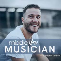 Middle Class Musician Podcast artwork