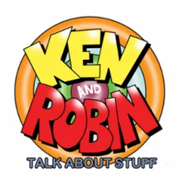 Ken and Robin Talk About Stuff Podcast artwork