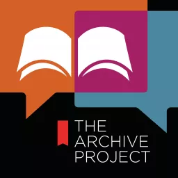 The Archive Project Podcast artwork