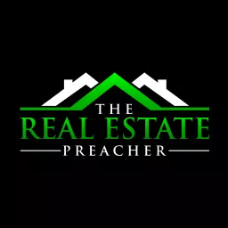 The Real Estate Preacher with Randy Lawrence