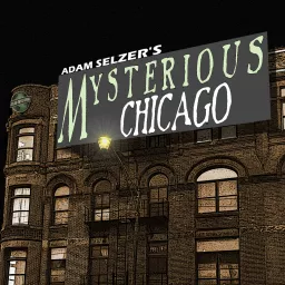 Mysterious Chicago Podcast artwork